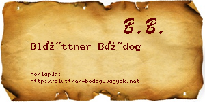 Blüttner Bódog névjegykártya